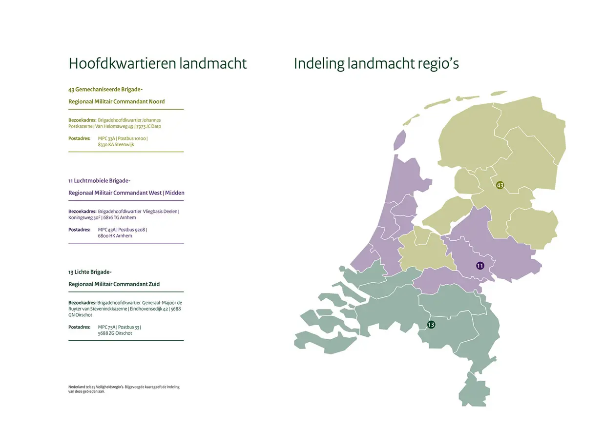 Afbeelding met adresgegevens hoofdkwartieren landmacht en kaartje Nederland met indeling landmachtregio's. Informatie staat op de pagina's Regionale functie 11 Luchtmobiele Brigade/43 Gemechaniseerde Brigade/13 Lichte Brigade bij calamiteiten.